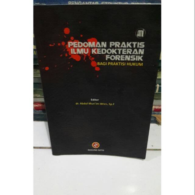 Jual Buku Pedoman Praktis Ilmu Kedokteran Forensik Bagi Praktisi Hukum