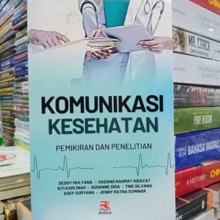 Jual Buku Komunikasi Kesehatan Pemikiran Dan Penelitian - Deddy Mulyana ...