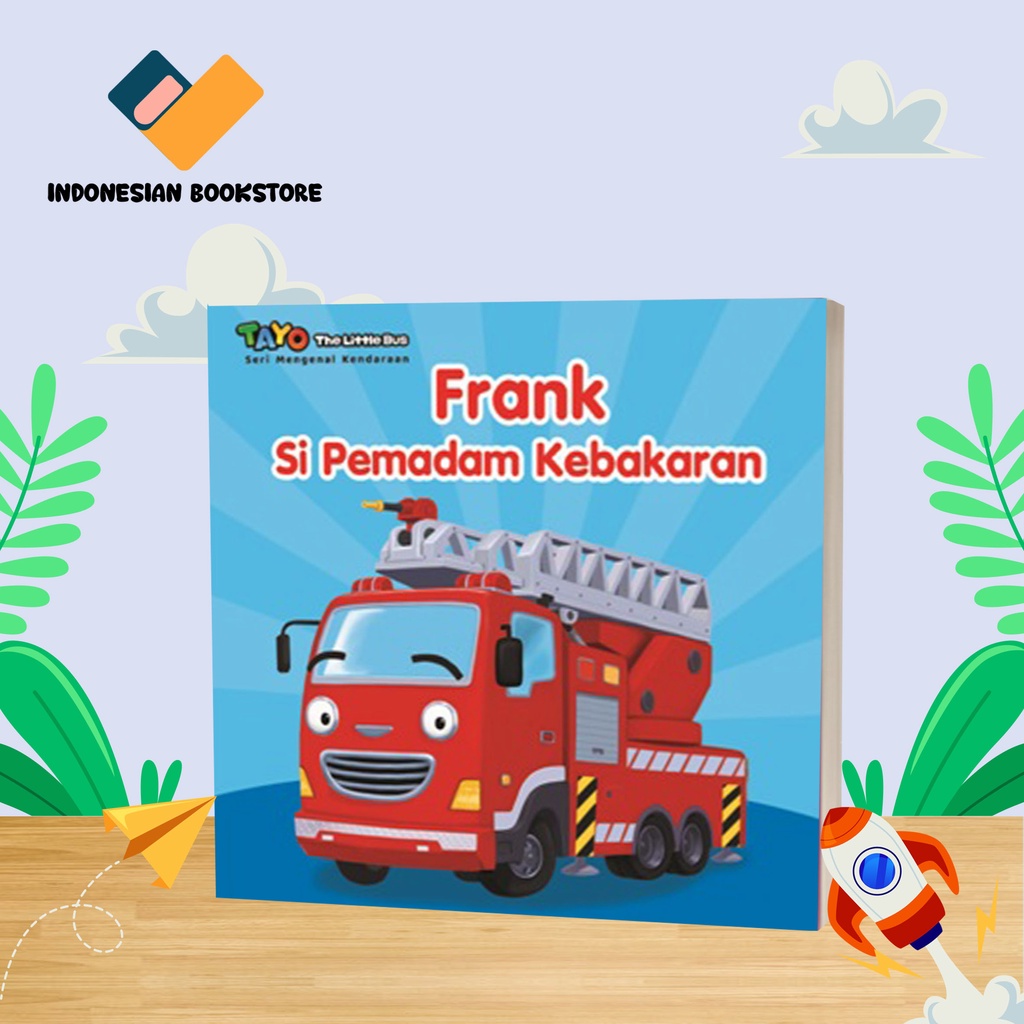 Jual BUKU DONGENG CERITA ANAK TAYO SERI MENGENAL KENDARAAN FRANK SI ...