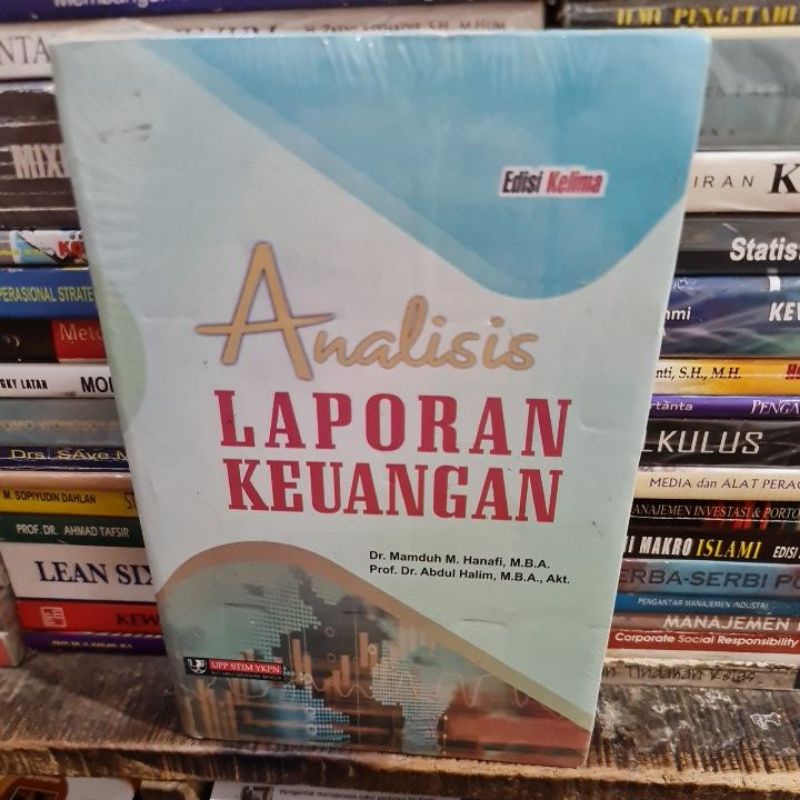 Jual Analisis Laporan Keuangan Edisi 5 By Dr Mamduh M Hanafi | Shopee ...