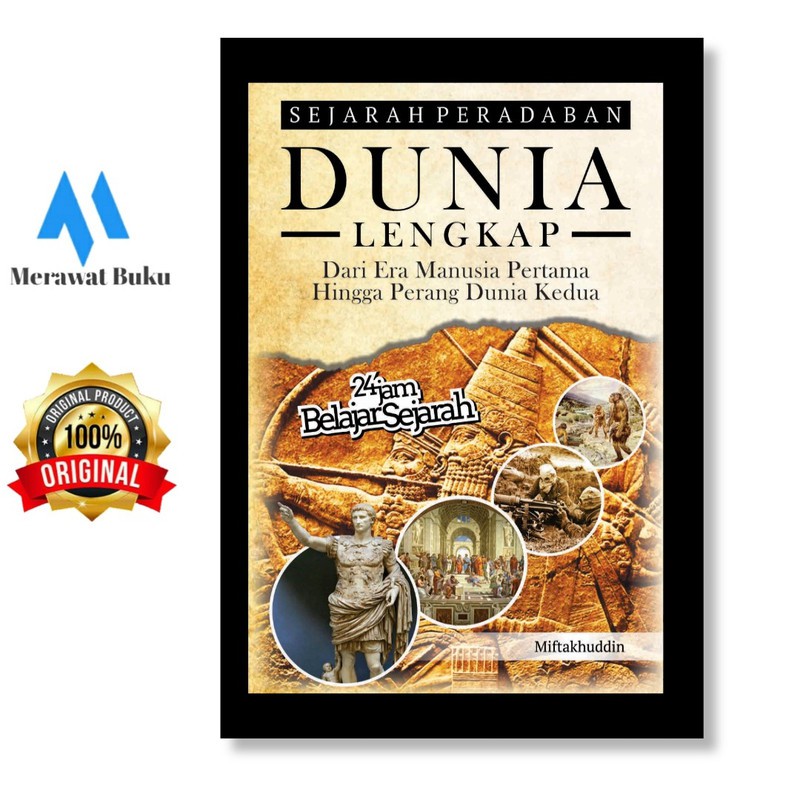 Jual Sejarah Peradaban Dunia Lengkap: Dari Era Manusia Pertama Hingga ...