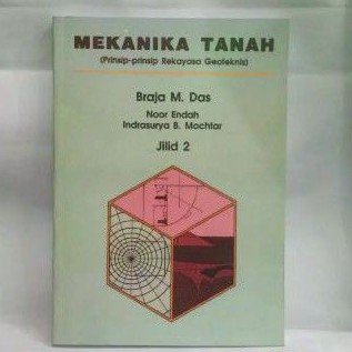 Jual Buku Mekanika Tanah Prinsip-prinsip Rekayasa Geoteknis Jilid 2 By ...