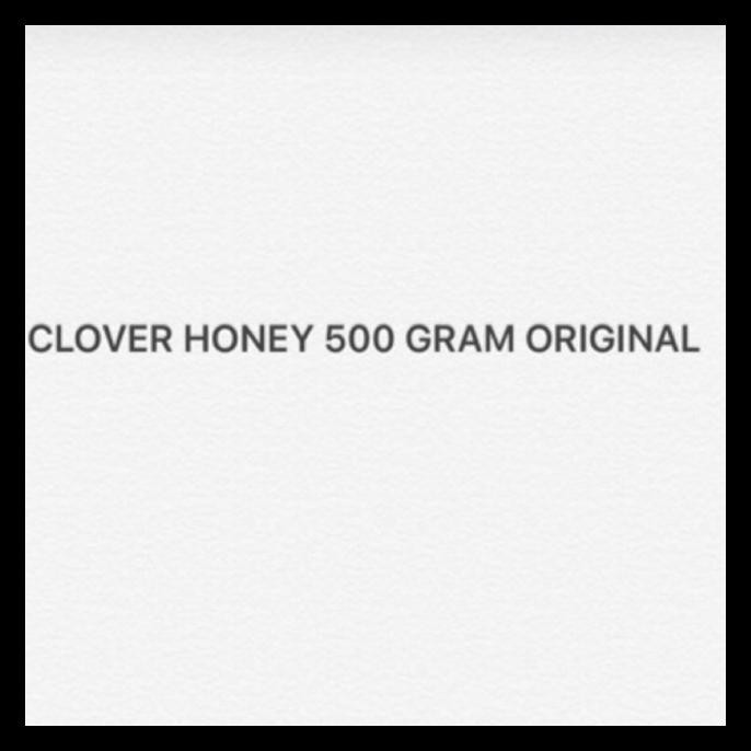 Jual Clover Honey 500 Gram Original (Free Packing Bubble Wrap Dan ...