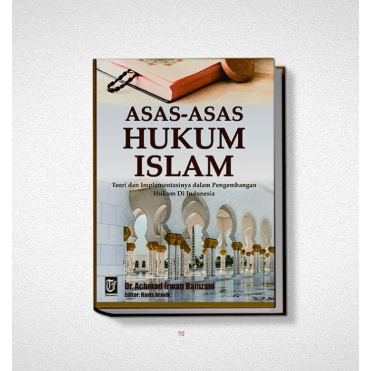 Jual Asas Asas Hukum Islam - Dr Achmad Irwan Hamzani | Shopee Indonesia