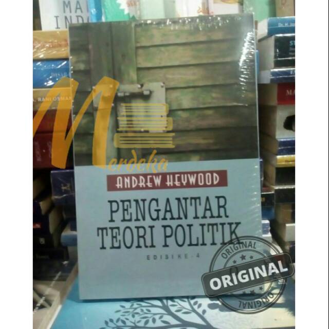 Jual Buku Pengantar Teori Politik Edisi Ke 4 - Andrew Heywood | Shopee ...