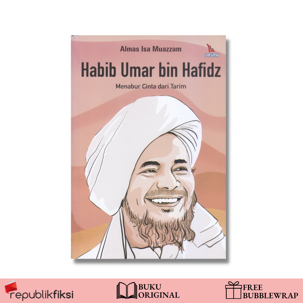 Jual Habib Umar Bin Hafidz : Menabur Cinta Dari Tarim - Almas Isa ...