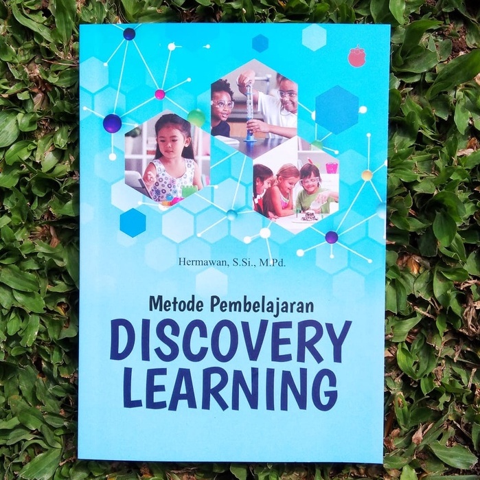 Discovery Learning: Metode Pembelajaran Inovatif untuk Mengasah Keterampilan Abad 21