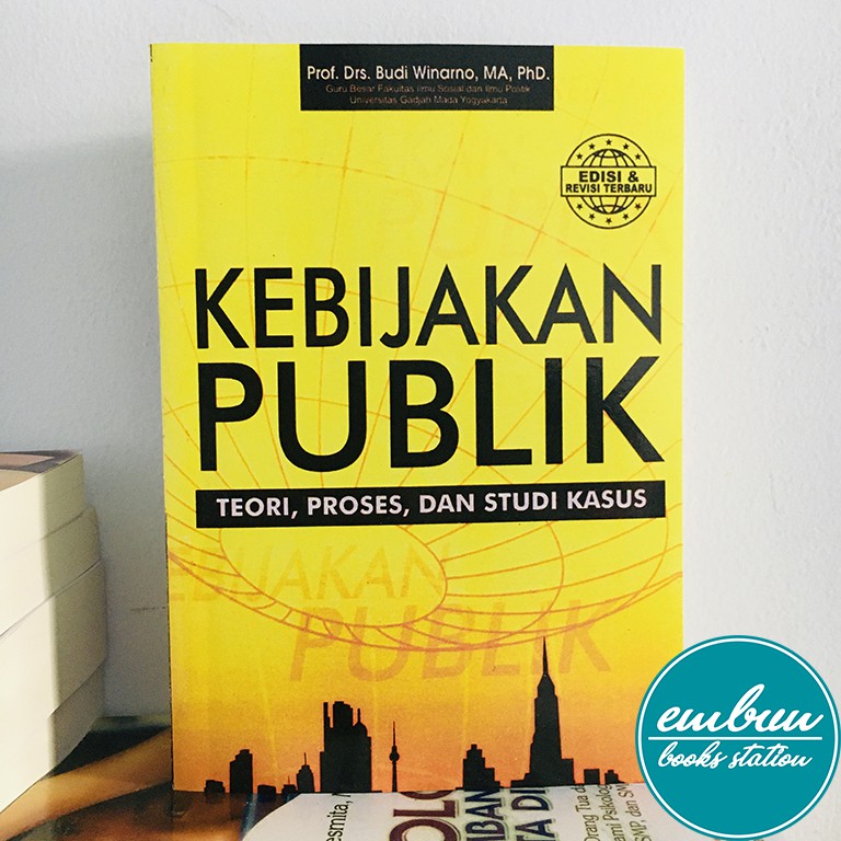 Jual KEBIJAKAN PUBLIK - Prof. Dr. BUDI WINARNO | Shopee Indonesia