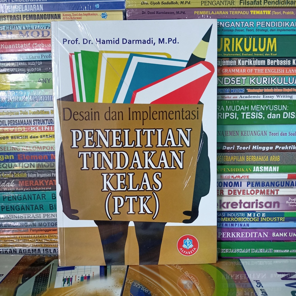 Jual Buku Desain Dan Implementasi Penelitian Tindakan Kelas (PTK ...