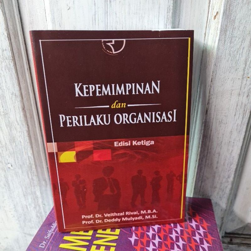 Jual Kepemimpinan Dan Perilaku Organisasi Edisi 3 By Veithzal Rivai ...