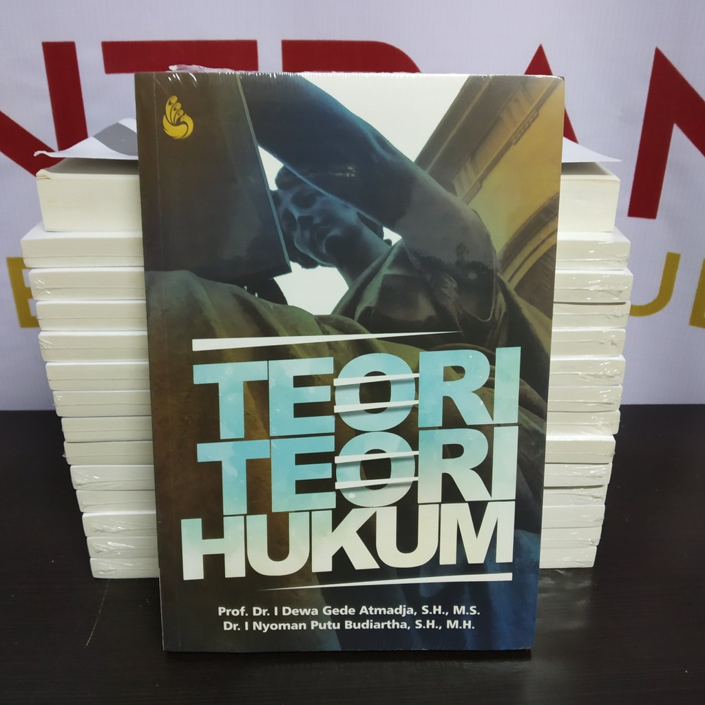 Jual DIJAMIN ASLI!! Buku Teori-Teori Hukum - I Dewa Gede At…