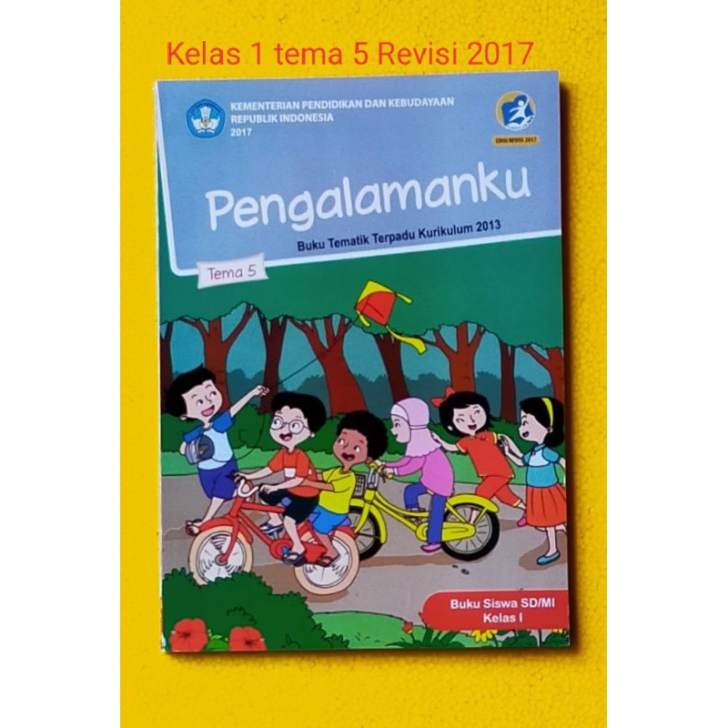 Jual Buku Tematik kelas 1 SD Tema 5 Revisi 2017 | Shopee Indonesia
