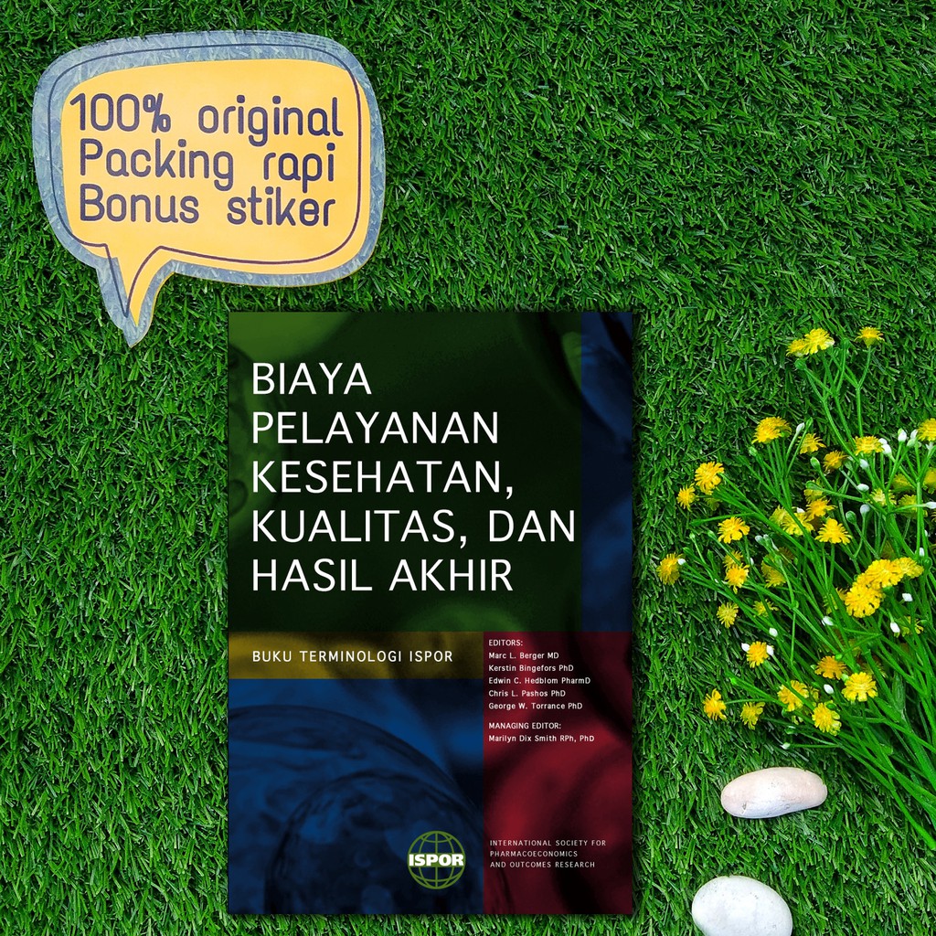 Jual BUKU Biaya Pelayanan Kesehatan Kualitas Dan Hasil Akhir Ispor ...