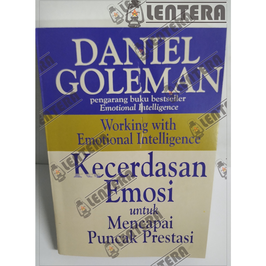 Jual Kecerdasan Emosi Untuk Mencapai Puncak Prestasi Daniel Goleman Shopee Indonesia