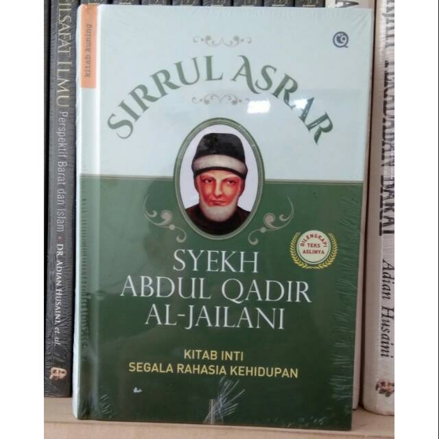 Jual Sirrul Asrar; Kitab Inti Segala Rahasia Kehidupan - Syekh Abdul ...