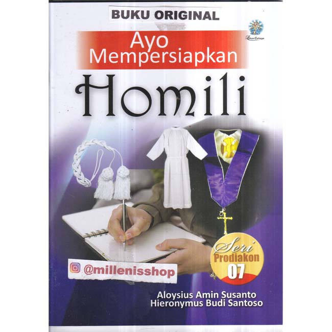 Jual AYO MEMPERSIAPKAN HOMILI - Seri Prodiakon 7 - Buku Katolik ...