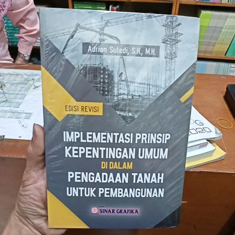 Jual Buku Implementasi Prinsip Kepentingan Umum Di Dalam Pengadaan ...