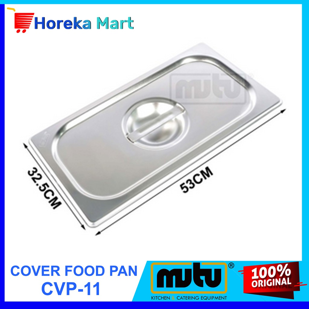 Jual Cover Food Pan Stainless Steel Mutu CVP-11 | Tutup GN Pan 1/1 ...