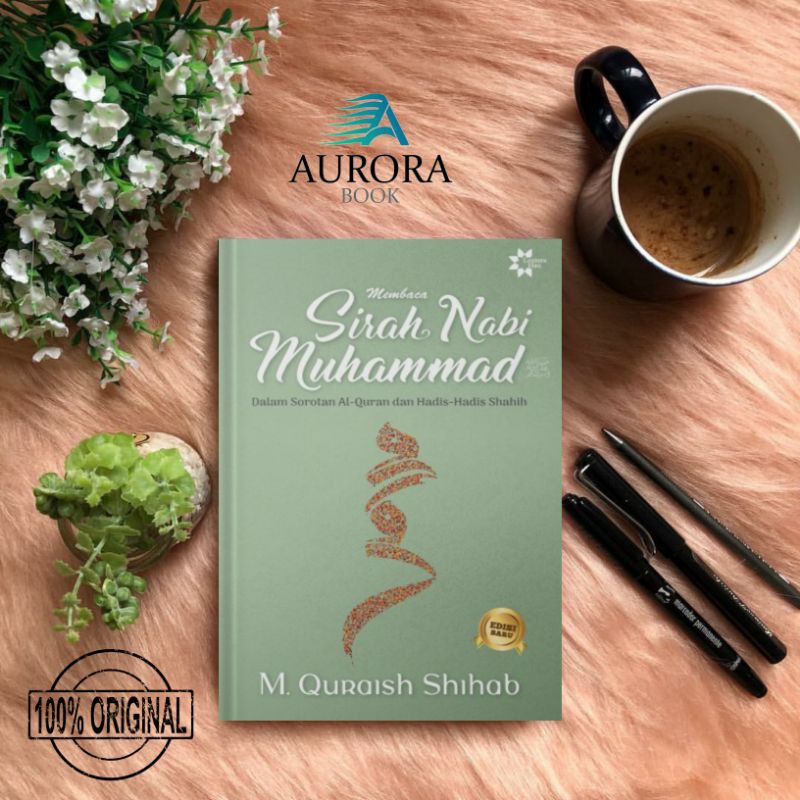 Jual Jual Buku Membaca Sirah Nabi Muhammad Dalam Sorotan Al Quran Dan