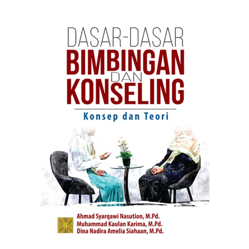 Jual Dasar-dasar Bimbingan Dan Konseling: Konsep Dan Teori | Shopee ...