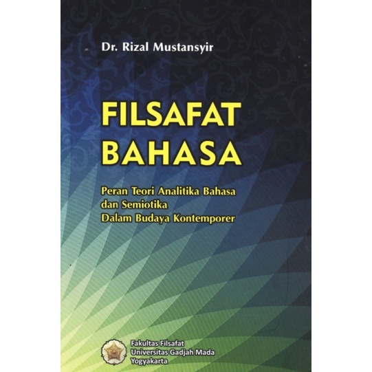 Jual FILSAFAT BAHASA Peran Teori Analitik Bahasa Dan Semiotika Dalam ...