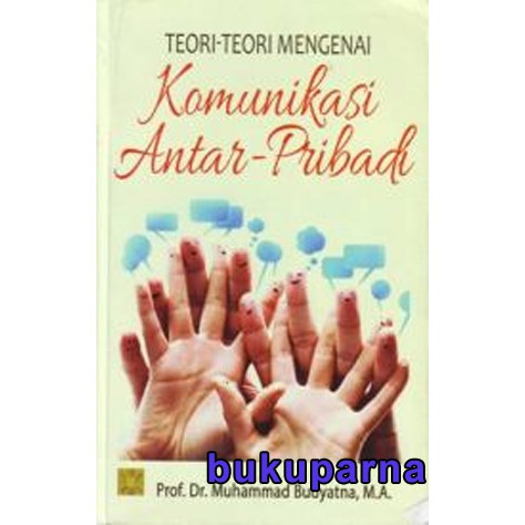 Jual Buku Teori-Teori Komunikasi Antar-Pribadi | Shopee Indonesia