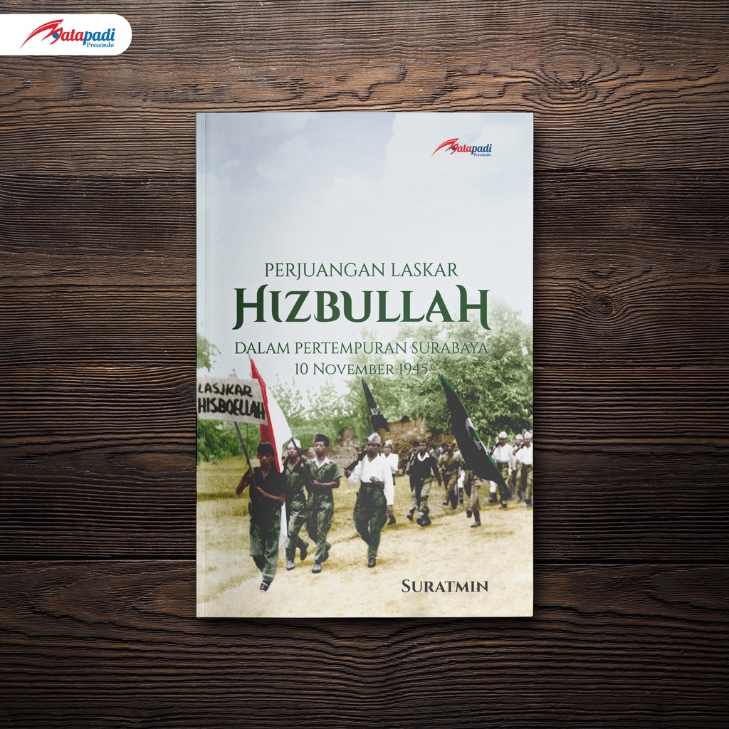 Jual Buku Perjuangan Laskar Hizbullah : Dalam Pertempuran Surabaya 10 ...