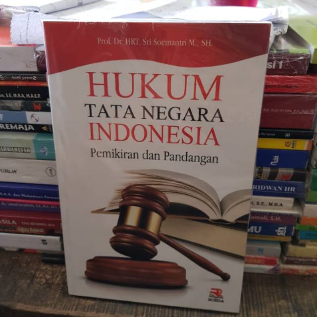 Jual Hukum Tata Negara Indonesia Pemikiran Dan Pandangan By Sri