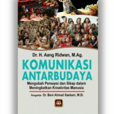 Jual Komunikasi Antarbudaya - Mengubah Persepsi Dan Sikap Meningkatkan ...