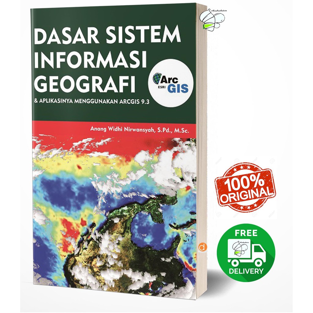 Jual Buku Dasar Sistem Informasi Geografi Dan Aplikasinya Menggunakan ...