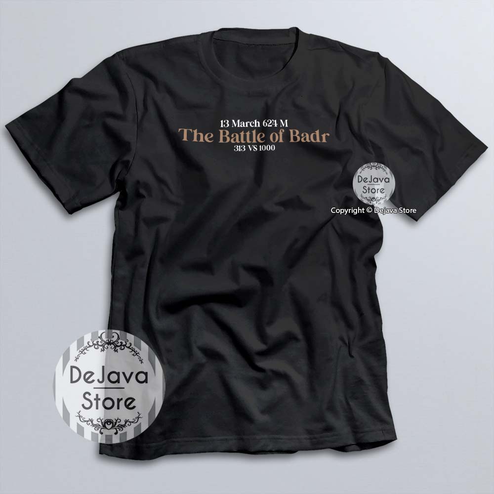 Jual Kaos Dakwah Islami THE BATTLE OF BADR MUSLIM VS KUFFAR Sejarah ...