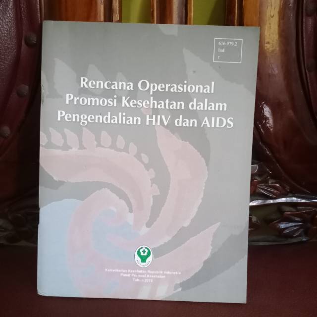Jual Rencana Operasional Promosi Kesehatan dalam Pengendalian HIV dan ...