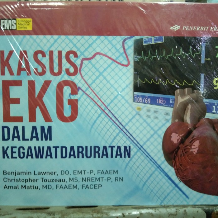 Jual Kasus EKG Dalam Kegawatdaruratan - Benjamin Lawner | Shopee Indonesia