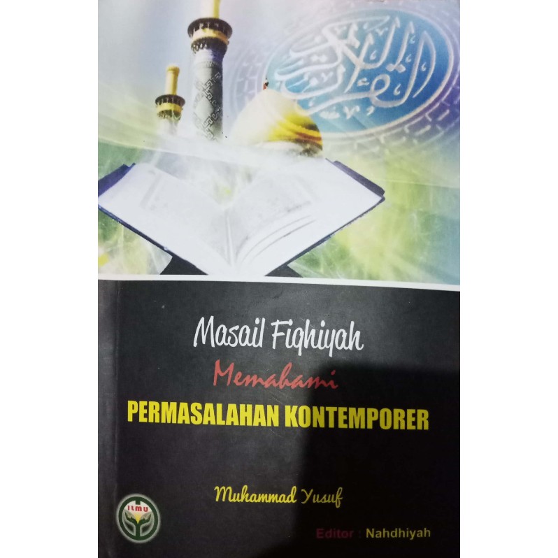 Jual Masail Fiqhiyah Memahami Permasalahan Kontemporer | Shopee Indonesia