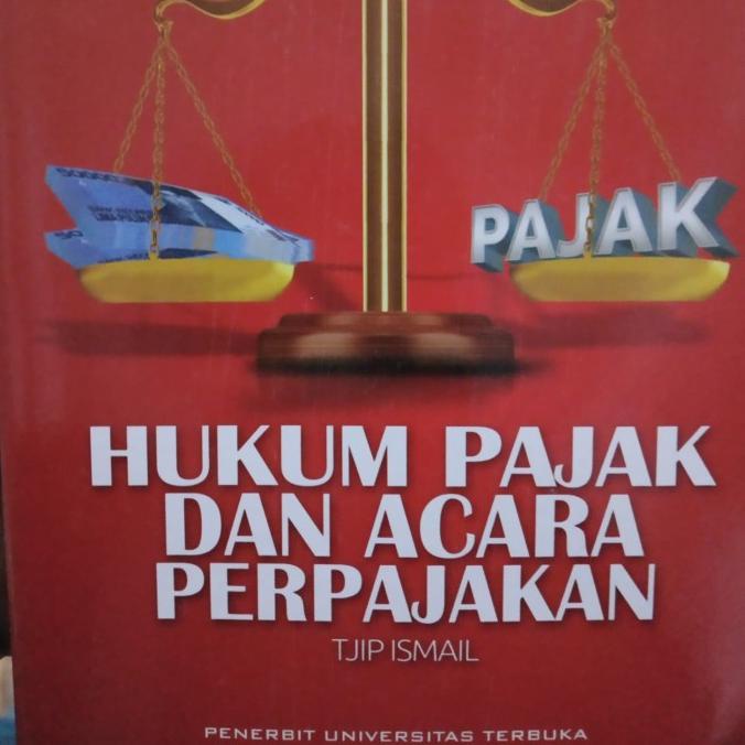 Jual Buku Hukum Pajak Dan Acara Perpajakan By Tjip Ismail Shopee