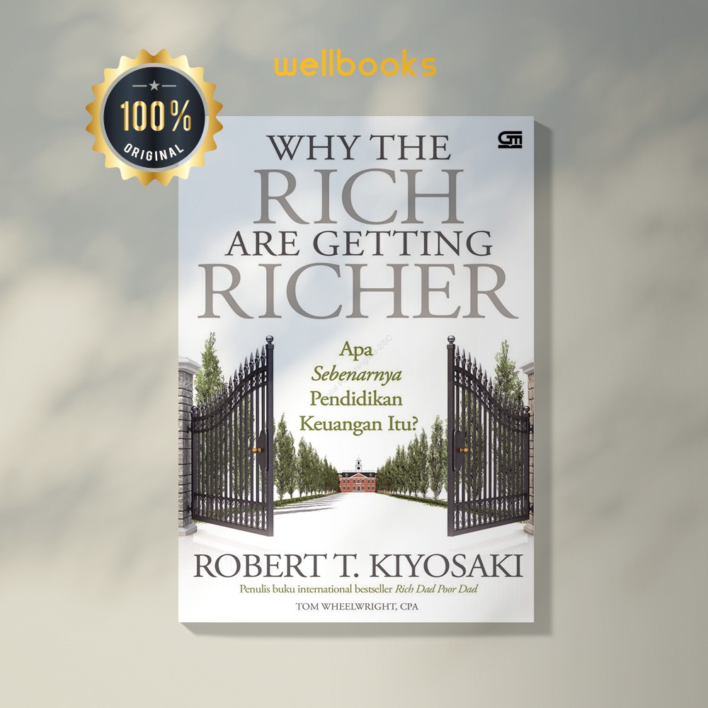 Jual Buku Self Improvement Why The Rich Are Getting Richer By Robert