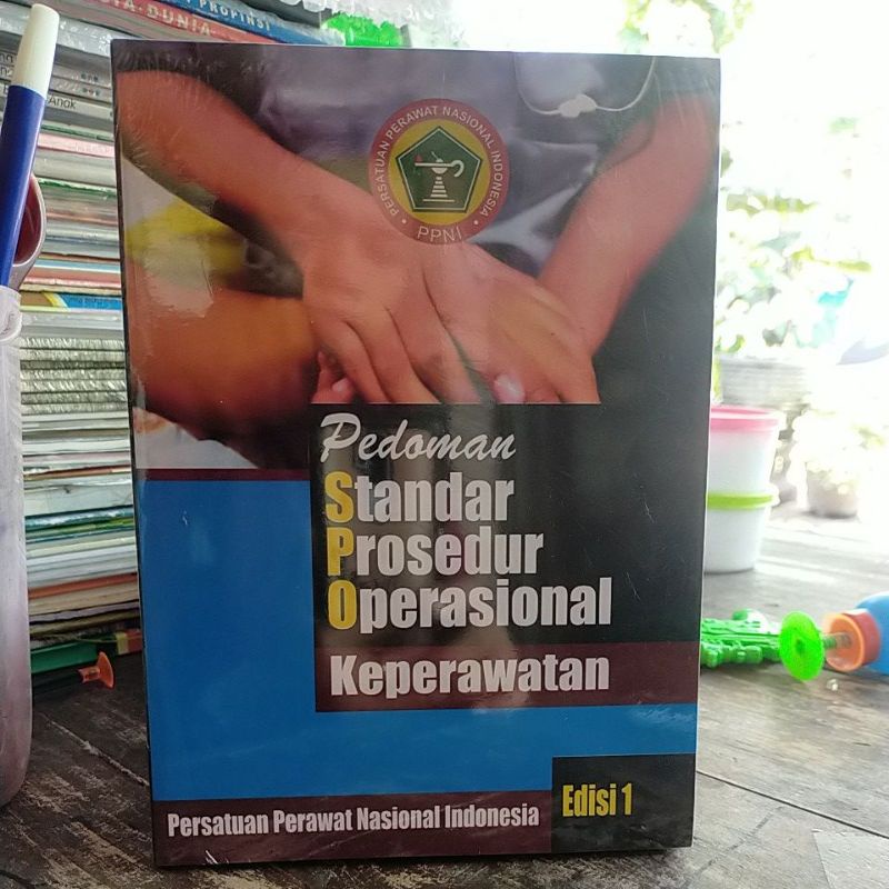 Jual Pedoman SPOK ( Standar Prosedur Operasional Keperawatan ) Edisi 1 ...