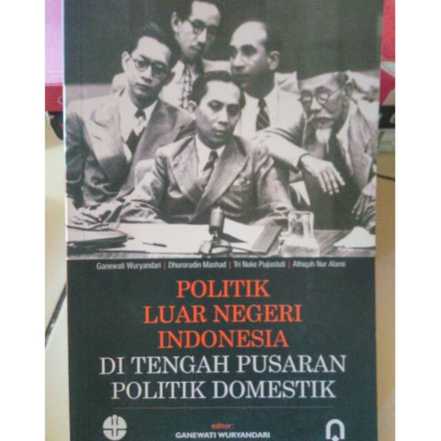 Jual BUKU BEKAS POLITIK LUAR NEGERI INDONESIA DI TENGAH PUSARAN POLITIK ...