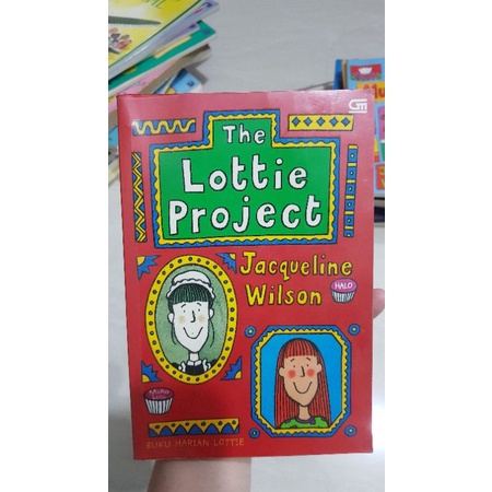 Jual Novel Jacqueline Wilson The Lottie Project Buku Harian Lottie