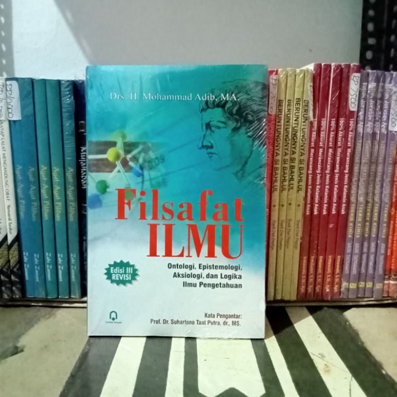 Jual BUKU FILSAFAT ILMU ONTOLOGI EPISTEMOLOGI AKSIOLOGI DAN LOGIKA ILMU ...