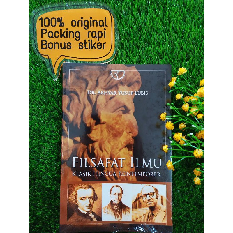 Jual BUKU FILSAFAT ILMU KLASIK HINGGA KONTEMPORER AKHYAR LUBIS | Shopee ...