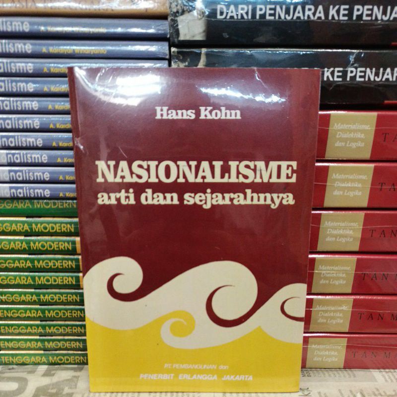 Jual Nasionalisme Arti Dan Sejarahnya Hans Kohn Shopee Indonesia 8362