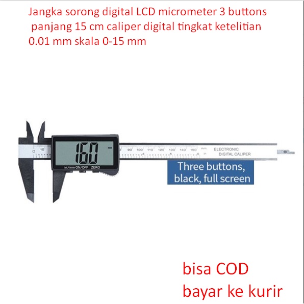 Jual Jangka sorong digital LCD micrometer 3 buttons panjang 15 cm