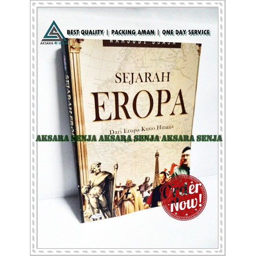 Jual SEJARAH EROPA MODERN : DARI EROPA KUNO HINGGA EROPA MODERN ...