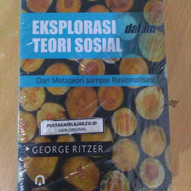 Jual Buku Original Eksplorasi dalam Teori Sosial - George Ritzer ...