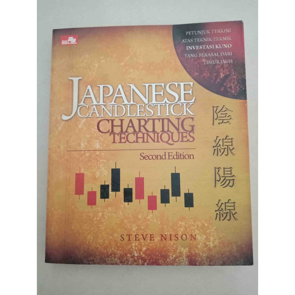 Jual Buku Bacaan Novel JAPANESE CANDLESTICK CHARTING TECHNIQUES Second Edition STEVE NISON 