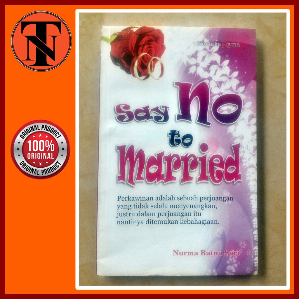 Jual Buku Original Say No To Married Nurma Ratna Sari Shopee