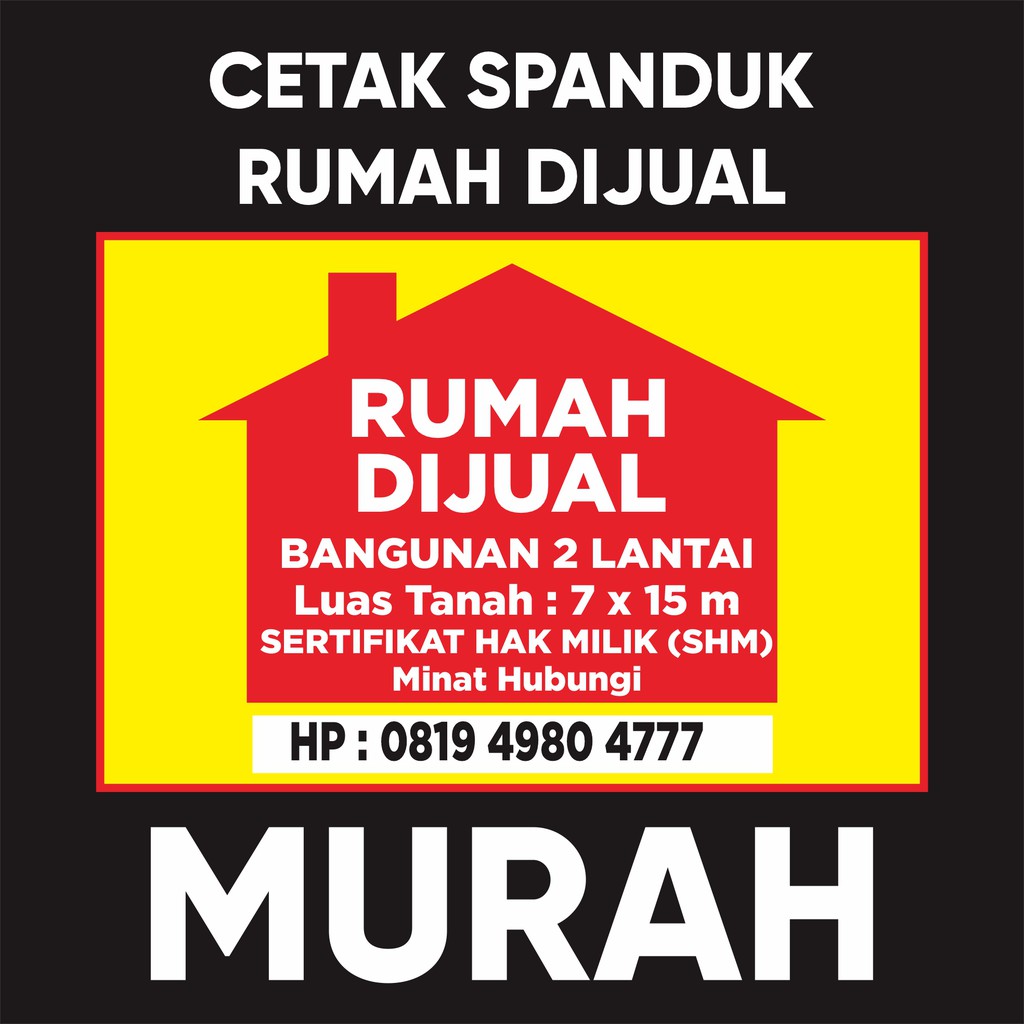 Jual SPANDUK BANNER RUMAH DIJUAL, DIKONTRAKKAN, TERIMA KOS UKURAN ...