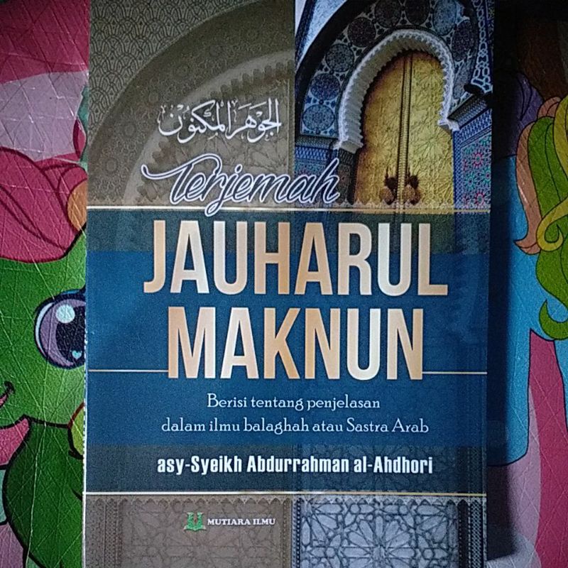 Jual Buku Terjemah Jauharul Maknun (Berisi Tentang Penjelasan Dalam ...