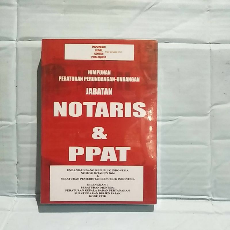 Jual Buku Himpunan Peraturan Perundang Undangan Jabatan Notaris & PPAT ...